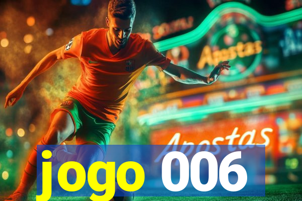 jogo 006